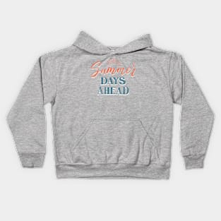 Summer days ahead Kids Hoodie